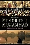 Memories of Muhammad: Why the Prophet Matters - Omid Safi