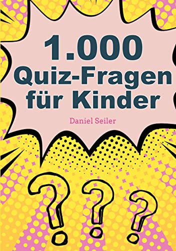 100 Quizfragen Mit Antworten Für Kinder Kinder Quizfragen – Die 15 besten Produkte im Vergleich - kita.de Ratgeber