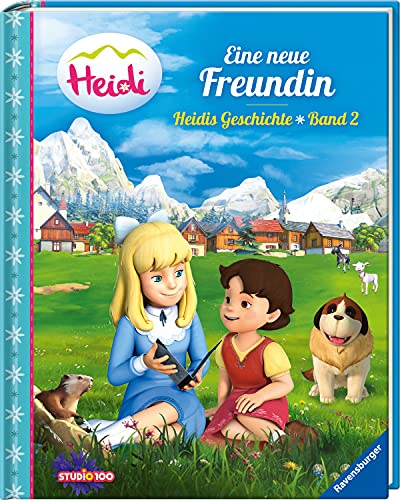  Heidi: Eine neue Freundin - Heidis Geschichte Band 2