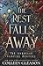 The Rest Falls Away (Gardella Vampire Hunters)