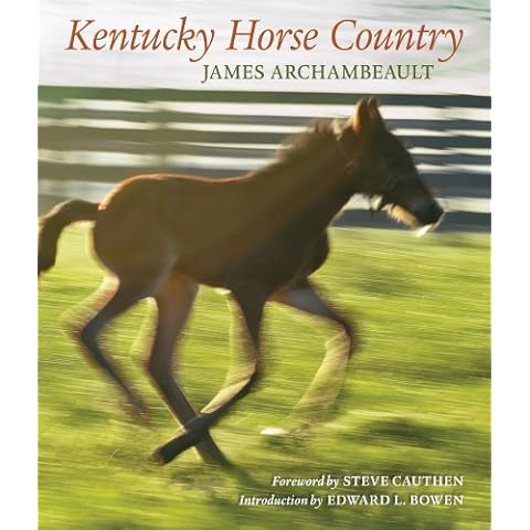 Kentucky Horse Country: Images of the Bluegrass Cover