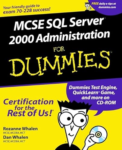 MCSE SQL Server 2000 Administration For Dummies