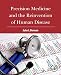 Precision Medicine and the Reinvention of Human Disease