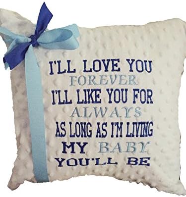 I'll love you forever, I'll like you for always, as long as I'm living, my baby you'll be pillow 14"x14" Personalized