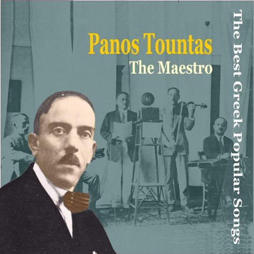 Panos (Panayiotis) Tountas The Maestro / Recordings 19281940 / The