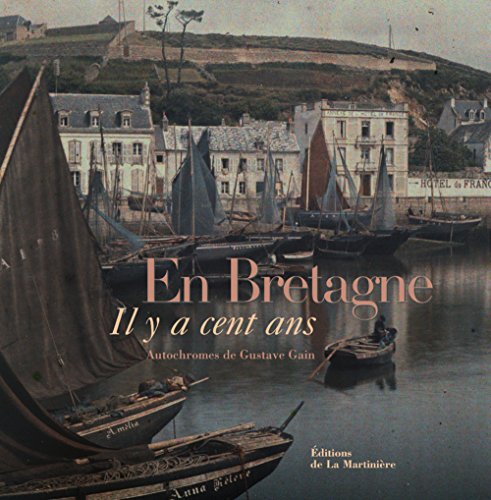 Télécharger En Bretagne : Il y a cent ans PDF
