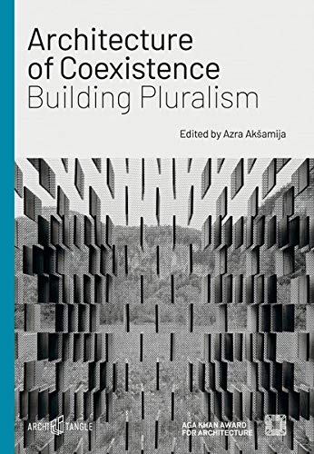 ArchiTangle Architecture of Coexistence: Building Pluralism