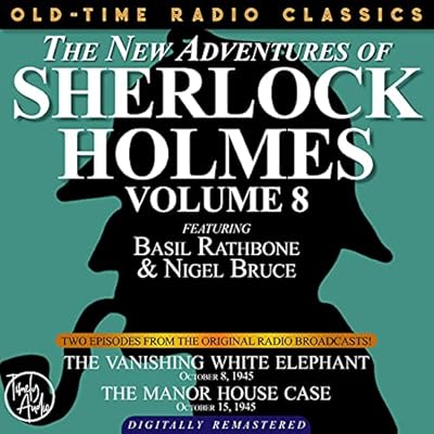 The New Adventures of Sherlock Holmes, Volume 8: Episode 1: The Vanishing White Elephant, Episode 2