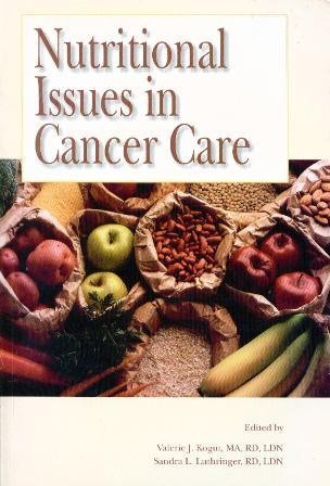 Nutritional Issues in Cancer Care 1890504548 Book Cover