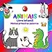 ANIMAIS Livro infantil Minhas primeiras palavras.: Para meninos e meninas de 2 a 4 anos. Diversão e aprendizado. Boa sorte! (Minhas primeiras palavras ... de 2 a 4 anos.) (Portuguese Edition)
