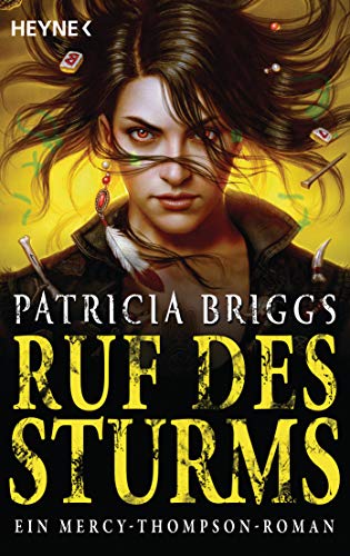 Ruf des Sturms: Mercy Thompson 11 - Roman 3453320042 Book Cover