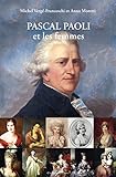pascal paoli et napoleon  PASCAL PAOLI et les femmes