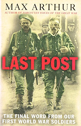 Last Post: The Final Word from our First World War Soldiers