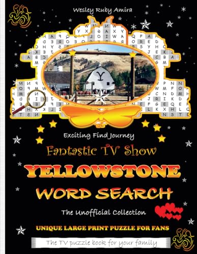YELLOWSTONE WORD SEARCH: Unofficial Collection: Fantastic TV Show Journey - Facts, Trivia, Quotes -...