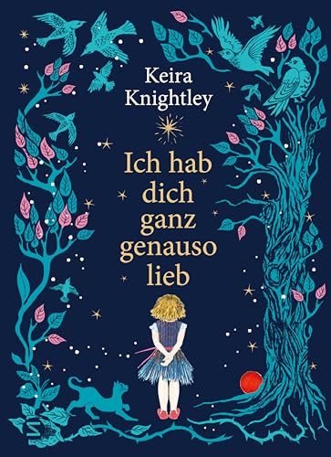 Bild: Ich hab dich ganz genauso lieb: Inspiriert durch Keira Knightleys Erfahrungen als Mutter zweier T�chter | Wei�t du eigentlich wie lieb ich dich habe in neu f�r 18,00 EUR (-48%) statt 28,99 EUR bei amazon.de