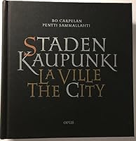 Staden: dikter och bilder från Helsingfors / Kaupunki: runoja ja kuvia Helsingistä 9529198817 Book Cover