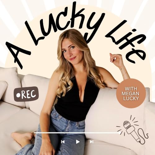『A Lucky Life: A Self Discovery & Improvement Podcast』のカバーアート