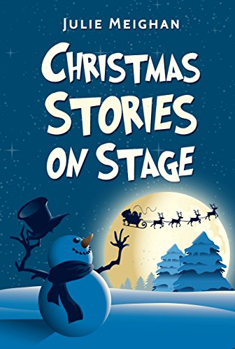  Christmas Stories on Stage: A collection of children’s plays based on well-known Christmas stories Livre eBook France
