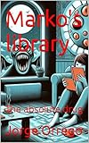  Marko\'s library: The absolute drug (Spanish Edition)