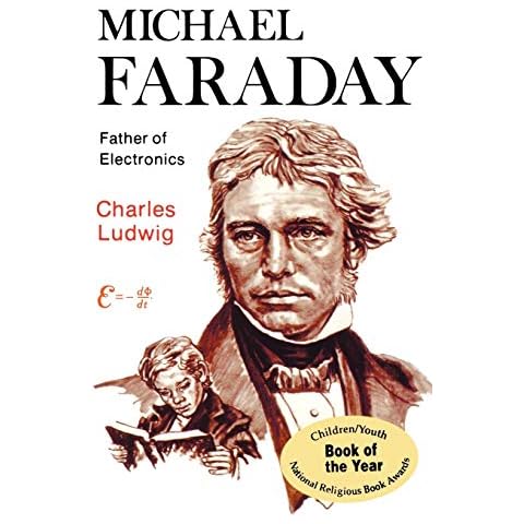 Michael Faraday: Father of Electronics Cover