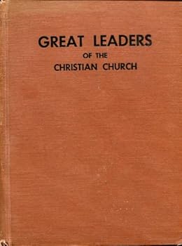 Hardcover Great leaders of the Christian church Book