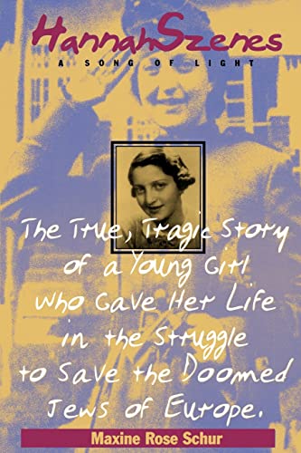 Hannah Szenes: A Song of Light