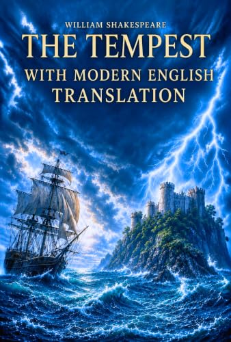The Tempest: With a Modern English Translation (English Edition)