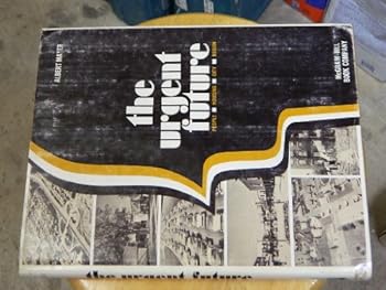 Hardcover The Urgent Future: People, Housing, City, Region Book