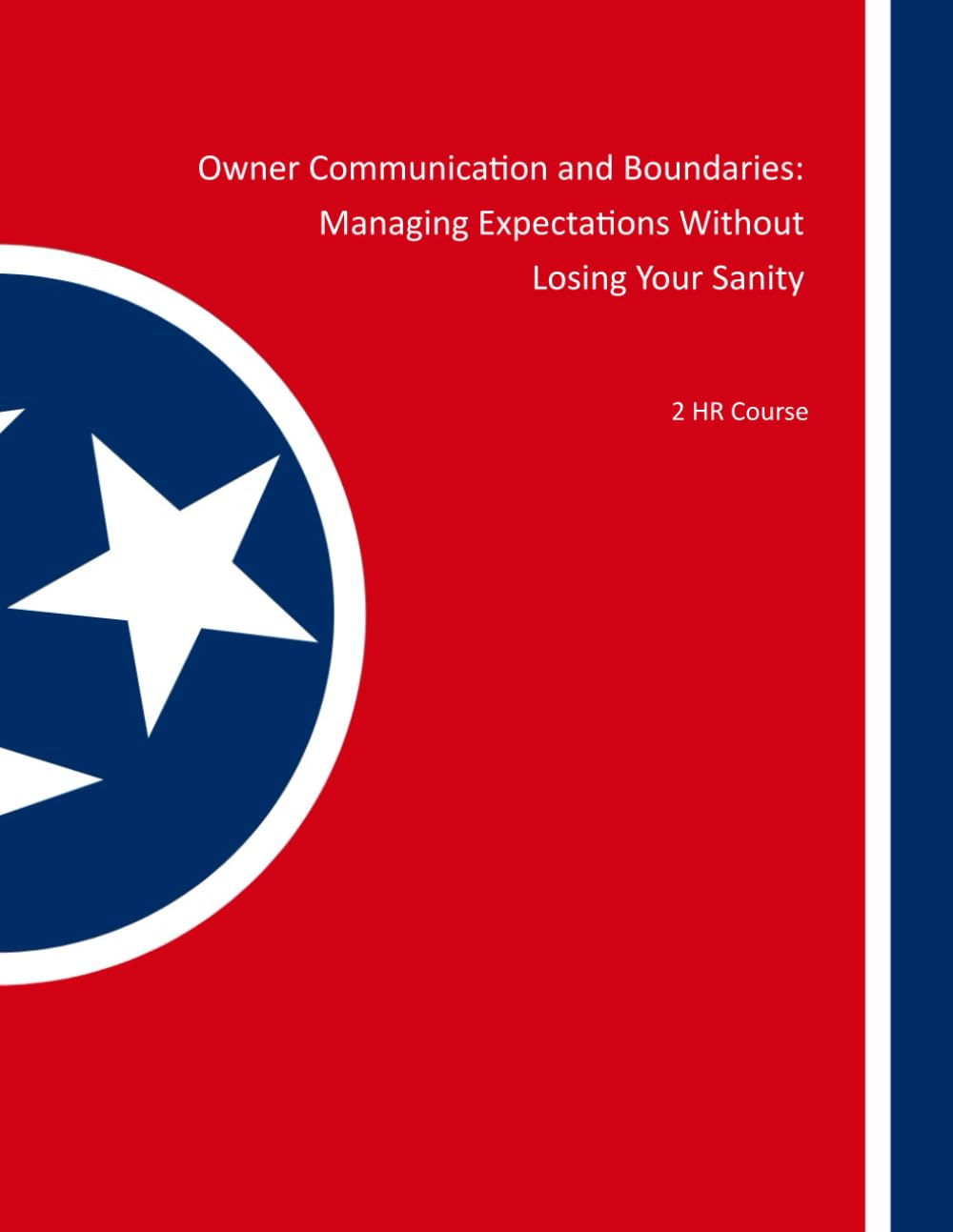 Owner Communication and Boundaries: Managing Expectations without Losing Your Sanity