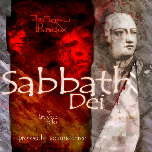 Lawrence Miles presents Faction Paradox: Sabbath Dei episode artwork