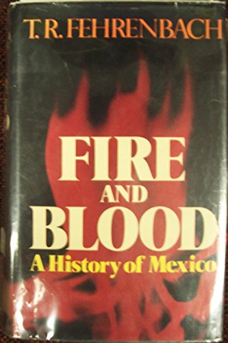Fire and Blood: A History of Mexico B0006C508Y Book Cover