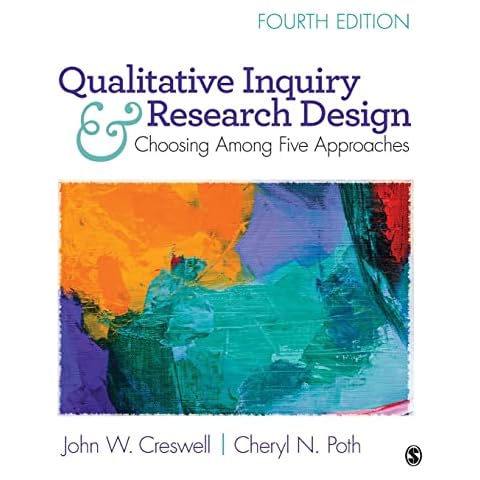 Qualitative Inquiry and Research Design: Choosing Among Five Approaches Cover