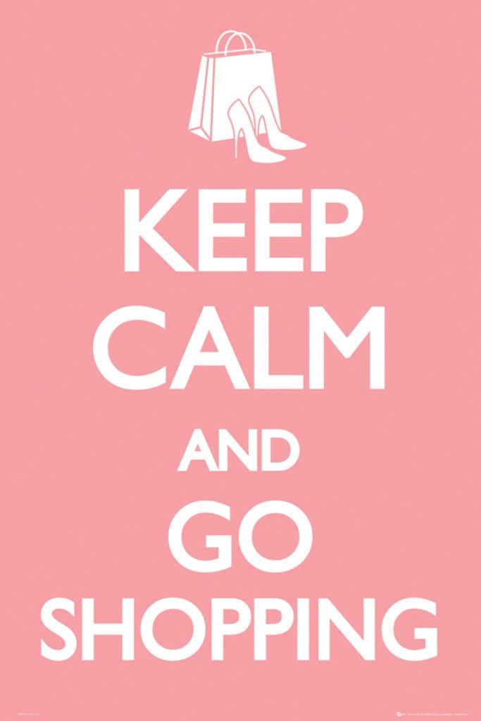 GB eye(24x36) Keep Calm and Go Shopping Keep Calm and Carry On Spoof Art Print Poster