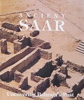 Ancient Saar: Uncovering Bahrain's Past 1899348026 Book Cover