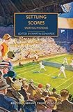  Settling Scores: Sporting Mysteries (British Library Crime Classics)