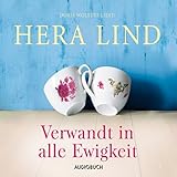 Verwandt in alle Ewigkeit - Hera Lind