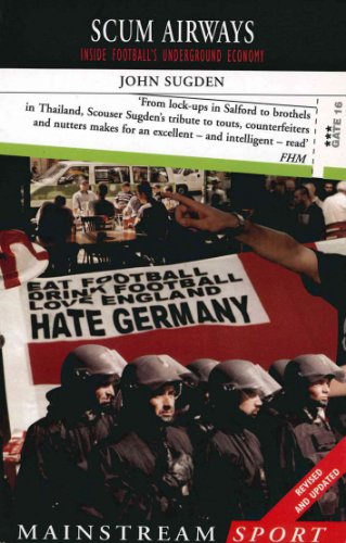 Scum Airways: Inside Football's Underground Economy (English Edition)