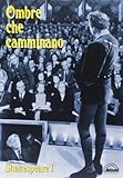 Ombre che camminano. Shakespeare (Vol. 1)