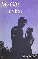 My Gift to You 0912310154 Book Cover