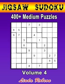 Paperback Jigsaw Sudoku 400+ Medium Puzzles Volume 4: Bored of regular Sudoku? Try your hand at Jigsaw Sudoku Book