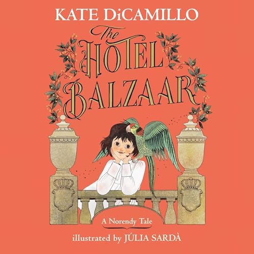 Page de couverture de Hotel Balzaar Audiobook by Kate DiCamillo