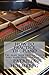 How to Practice the Piano: Tips from a Veteran Piano Teacher