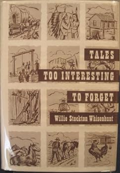 Hardcover TALES TOO INTERESTING TO FORGET Book