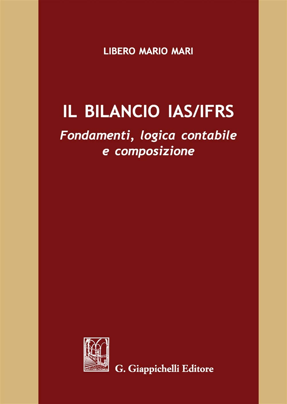 Il Bilancio Ias/Ifrs. Fondamenti, Logica Contabile E Composizione - 4