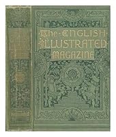 The English illustrated magazine. 1887-1888 B00HXWUBHU Book Cover