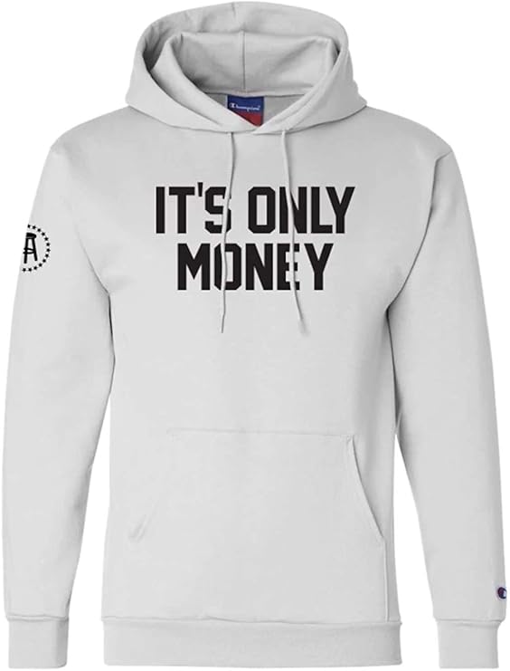 It's only money hoodie Clearance