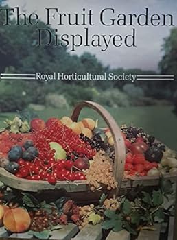 Paperback The Fruit Garden Displayed: A Wisley Handbook Book