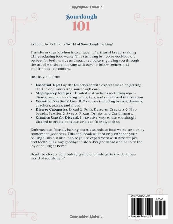 Image of Sourdough 101 Discard Recipes Cookbook: Explore the Art of Bread Baking with Step-By-Step Recipes and Eco-Friendly Techniques for Beginners (Mastering Sourdough)