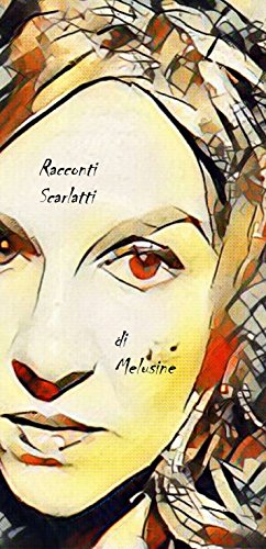 Racconti Scarlatti Racconti Scarlatti