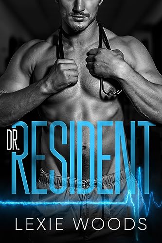 Dr. Resident: A Doctor x Nurse Workplace Romance (Midtown Memorial Book 1)